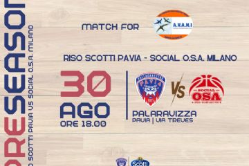 PALLACANESTRO PAVIA -MATCH  RISO SCOTTI -SOCIAL O.S.A. MILANO